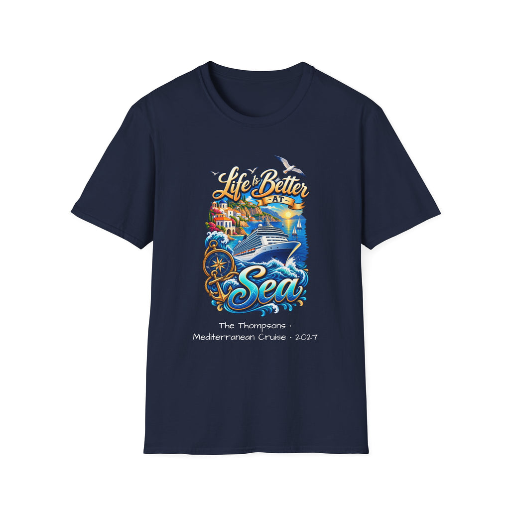Life is Better at Sea - Unisex Tee