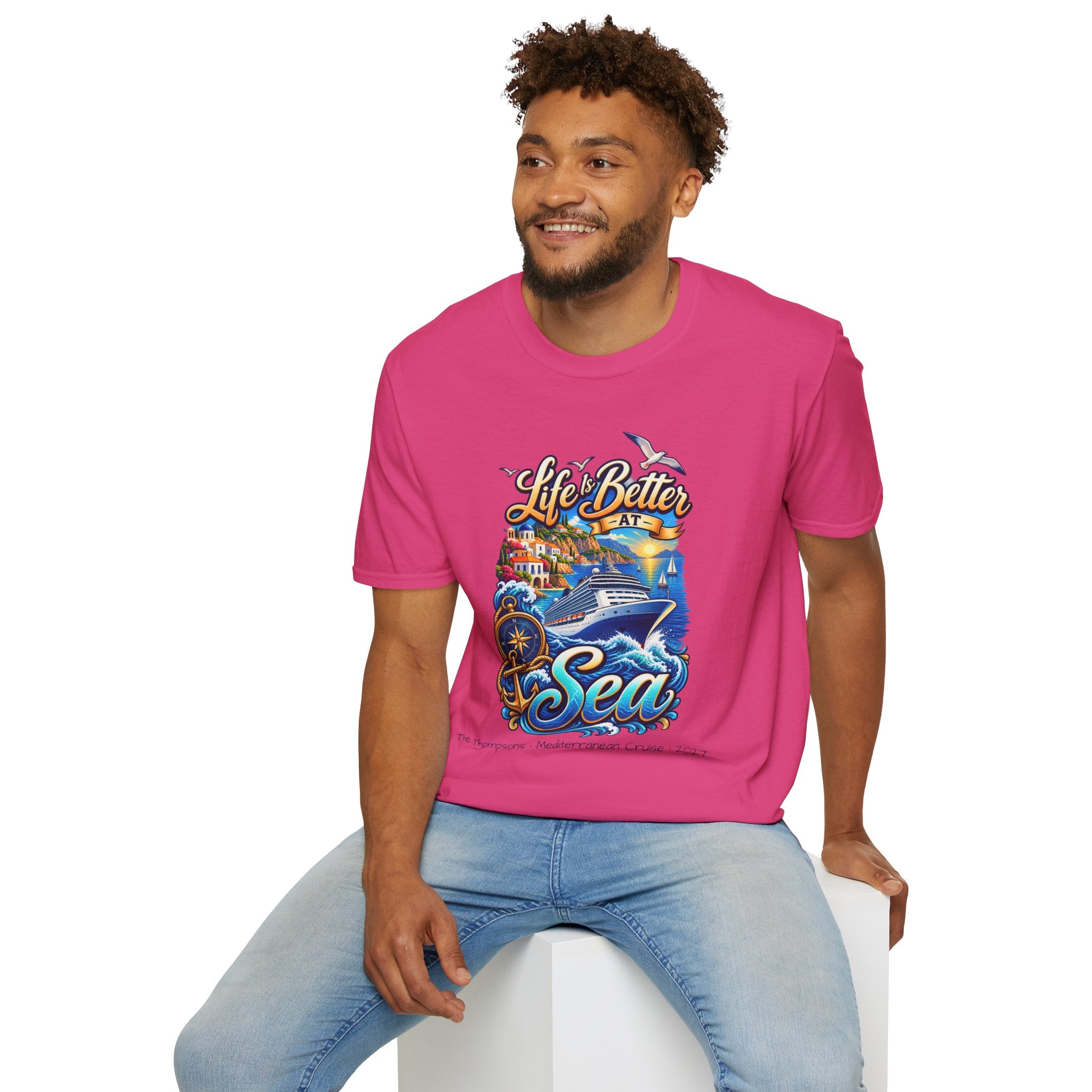 Mediterranean Cruise Life is Better at Sea Tee