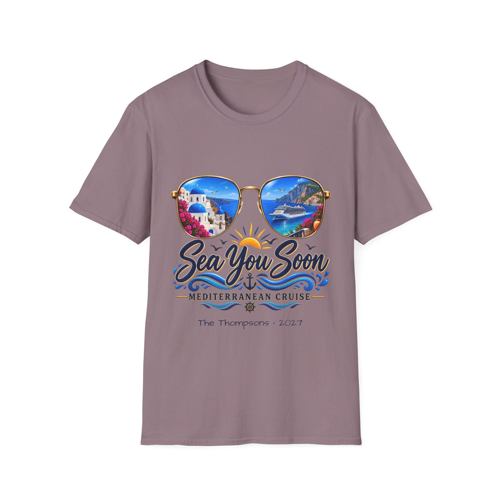 Mediterranean Cruise Sea You Soon Tee