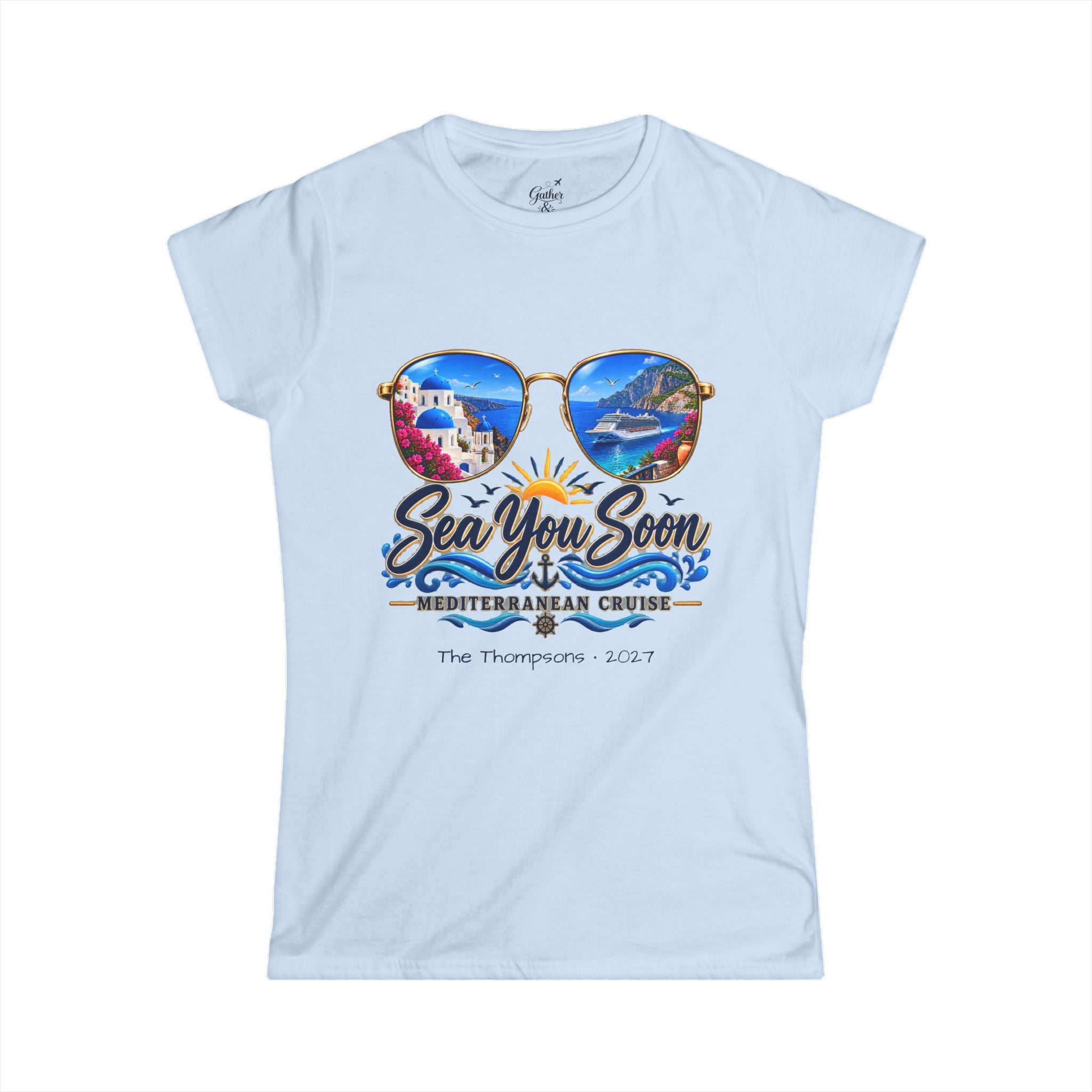 Mediterranean Cruise Sea You Soon Ladies Tee