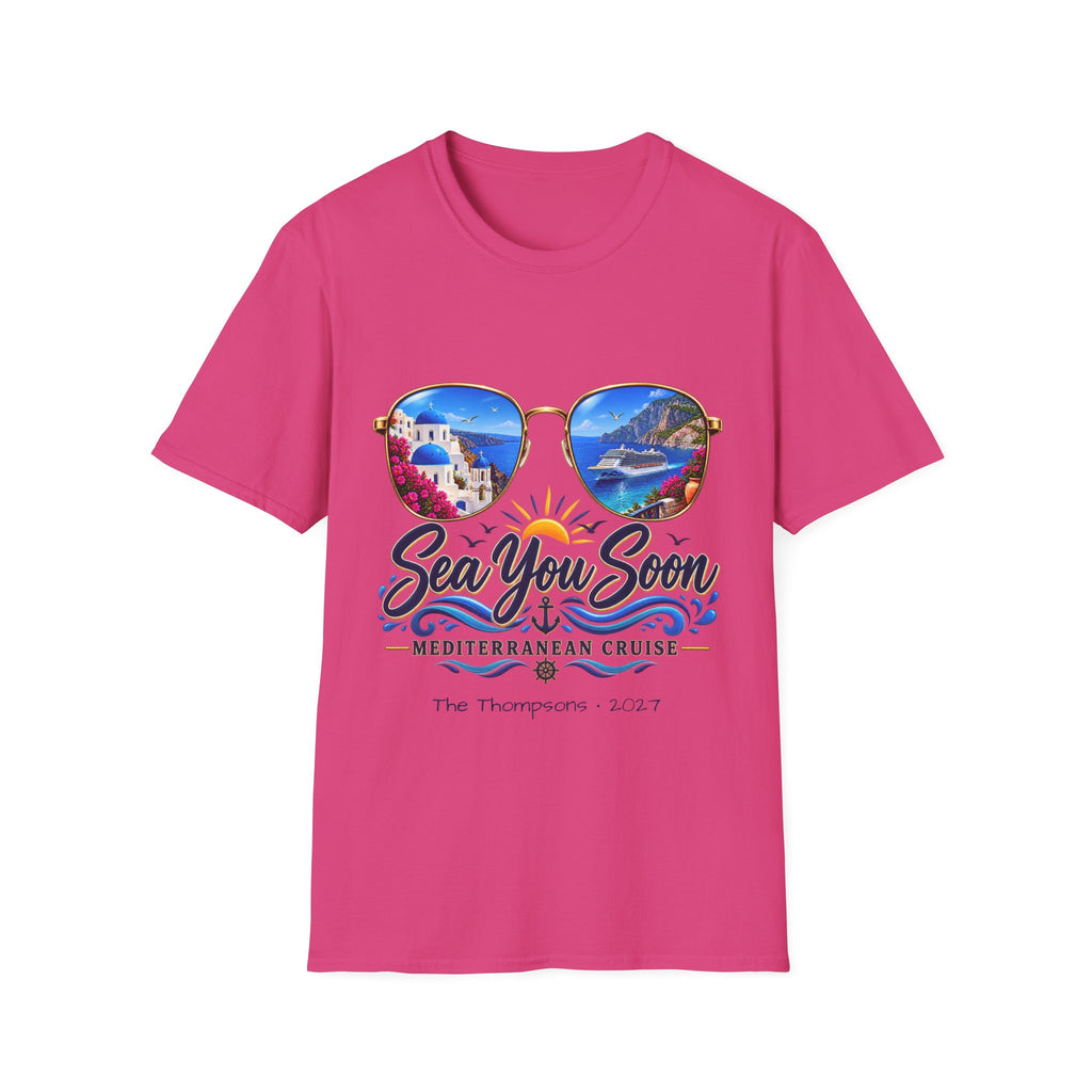 Mediterranean Cruise Sea You Soon Tee