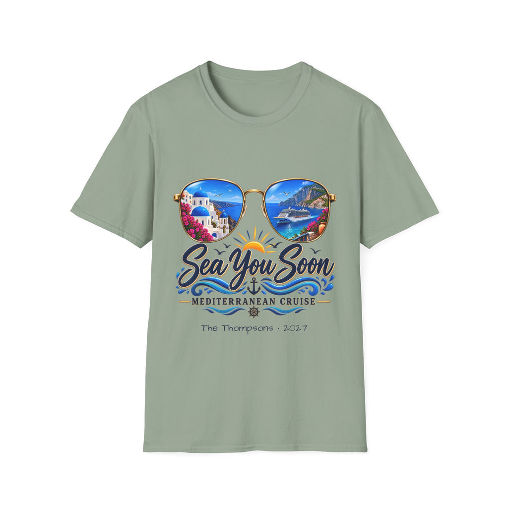 Mediterranean Cruise Sea You Soon Tee