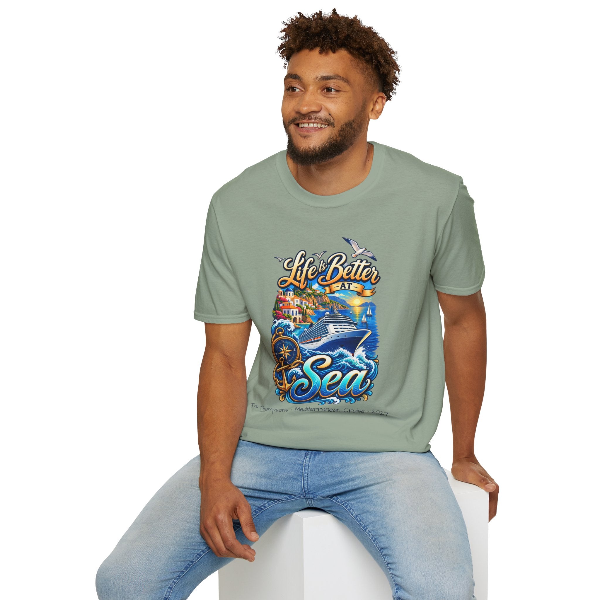 Mediterranean Cruise Life is Better at Sea Tee