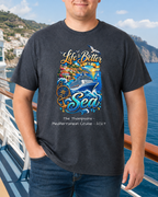 Life is Better at Sea - Unisex Tee