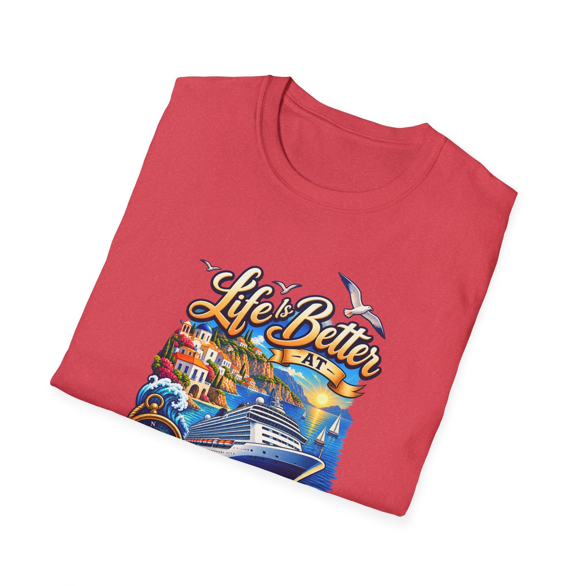 Mediterranean Cruise Life is Better at Sea Tee