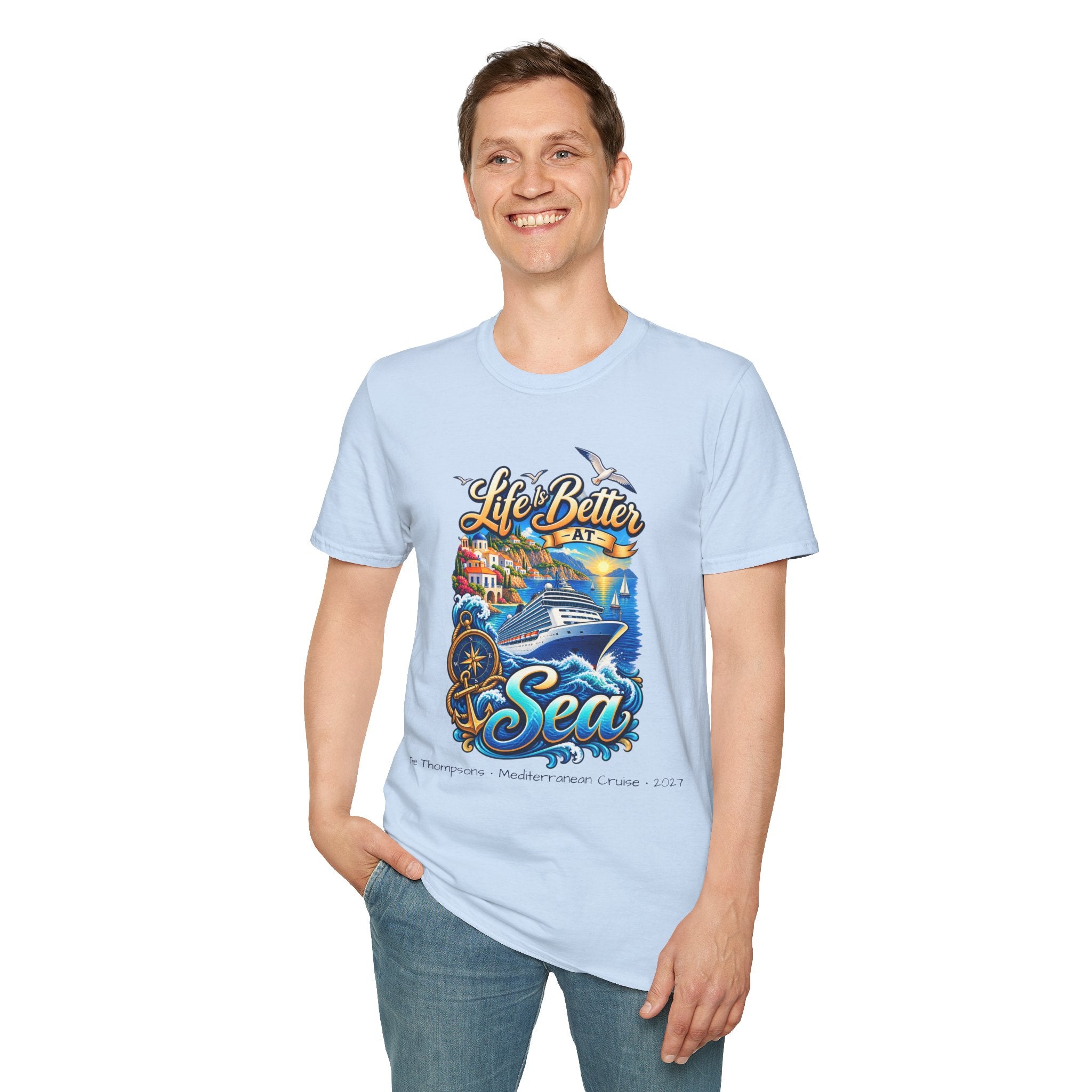 Mediterranean Cruise Life is Better at Sea Tee