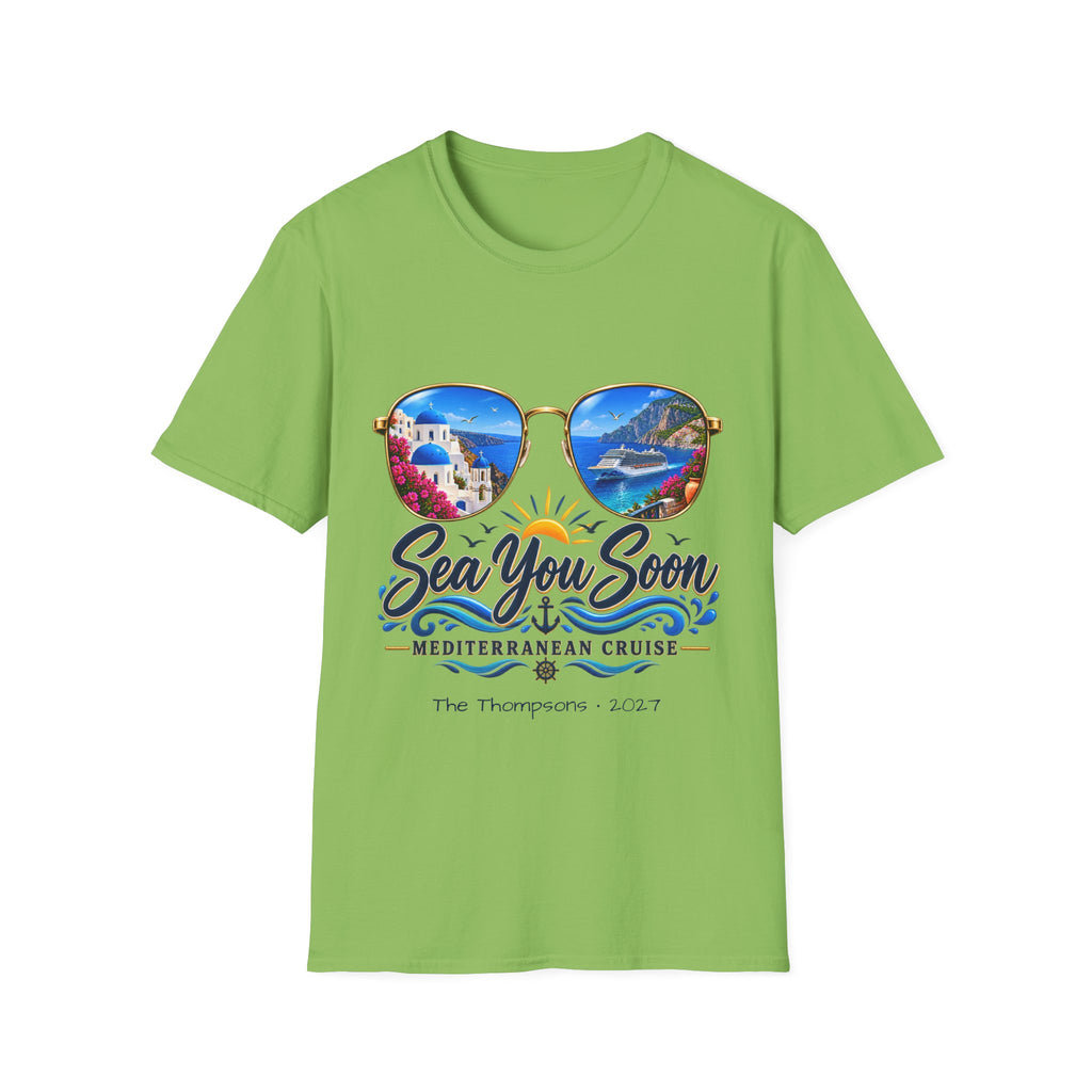 Mediterranean Cruise Sea You Soon Tee