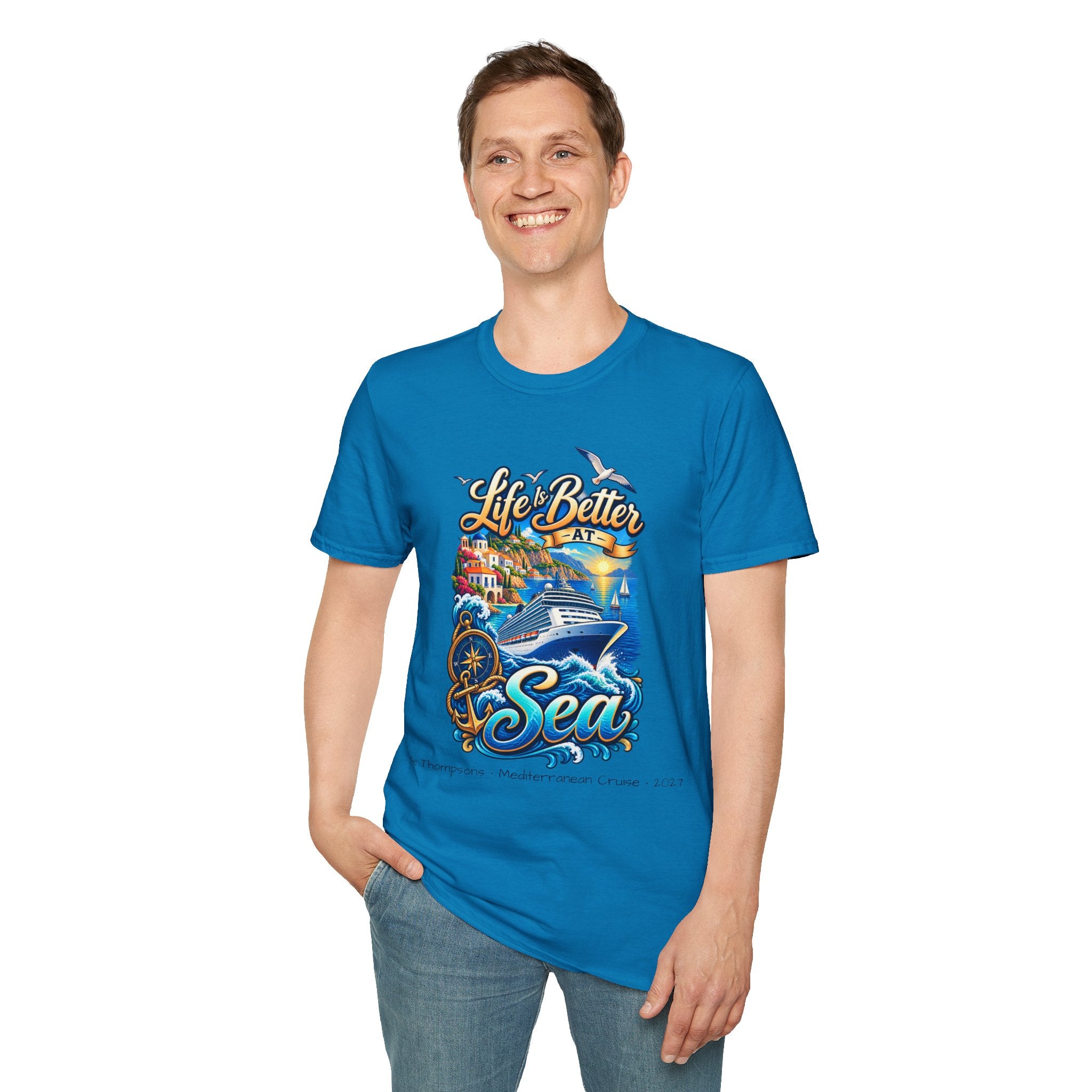 Mediterranean Cruise Life is Better at Sea Tee