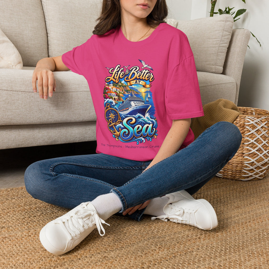 Mediterranean Cruise Life is Better at Sea Tee