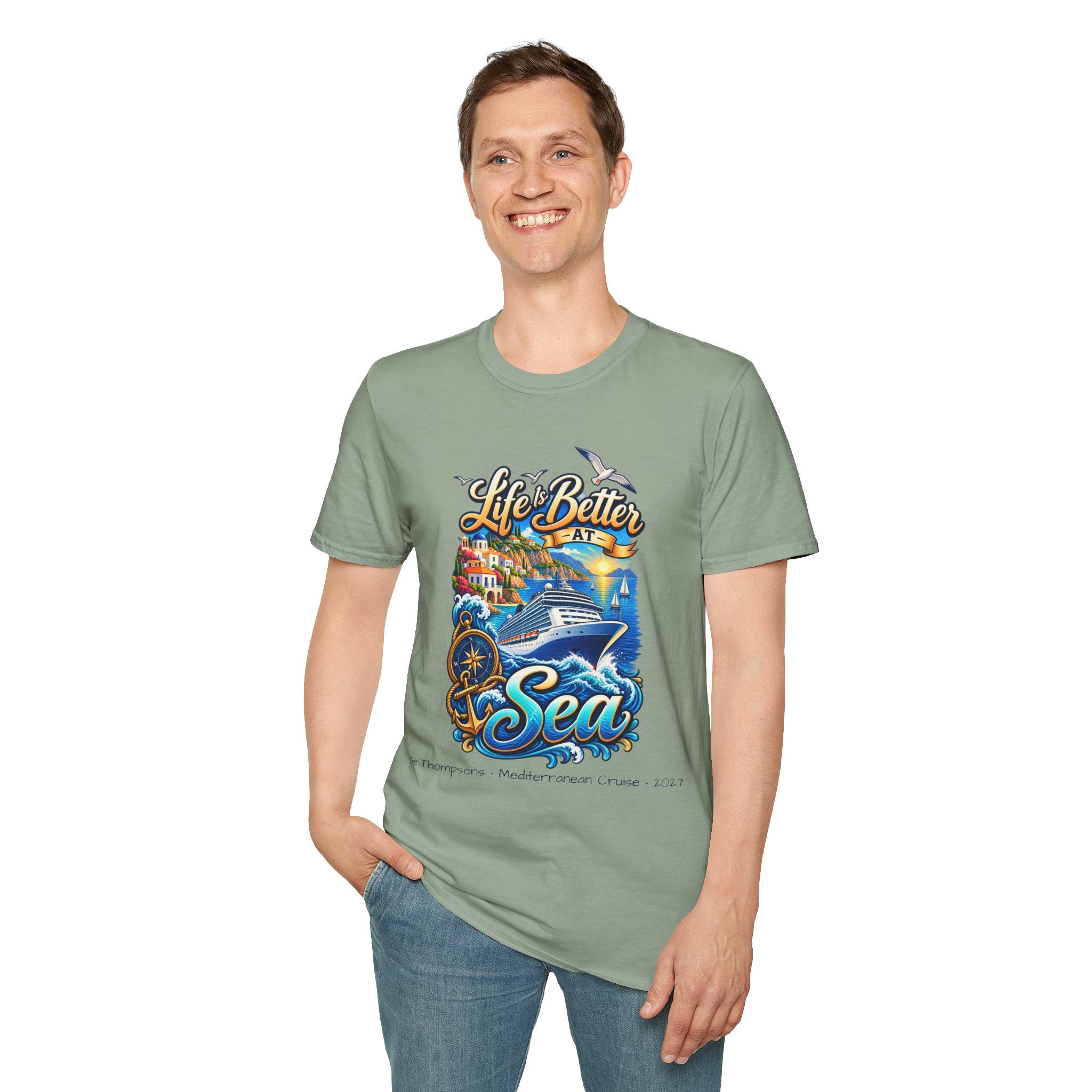 Mediterranean Cruise Life is Better at Sea Tee